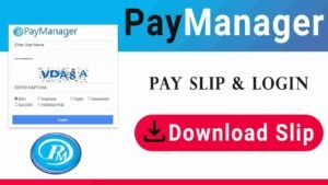 Paymanager Salary Slip Download: Comprehensive Guide for Government Employees